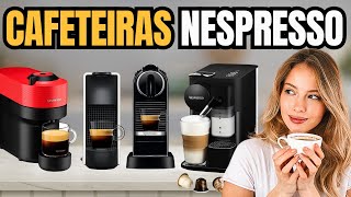 Qual a MELHOR CAFETEIRA NESPRESSO? [Guia Completo 2024] - Onde Comprar MAIS BARATO?