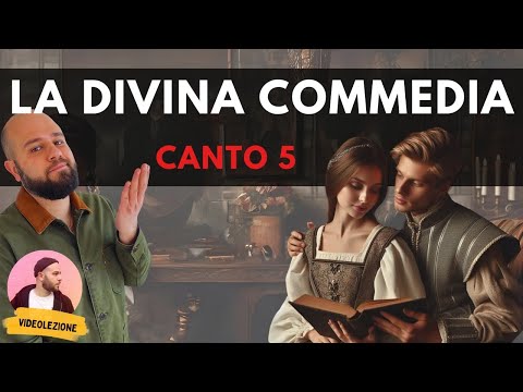 Dante - DIVINA COMMEDIA - Canto 5 INFERNO (riassunto e spiegazione)