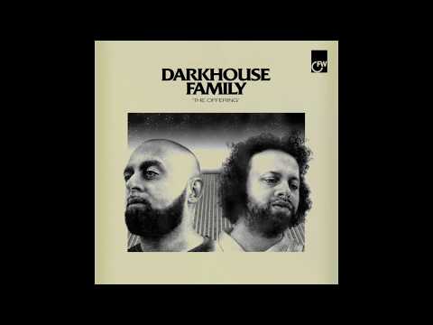 Darkhouse Family - The Offering
