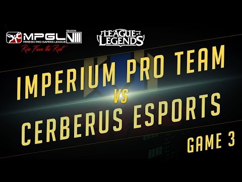 Imperium Pro Team vs Cerberus eSports - Mineski Pro Gaming League S8 LoL - Game 3 [Finals]