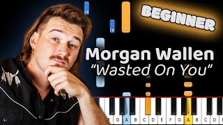 Morgan Wallen Wasted On You Piano Tutorial! (Beginner)