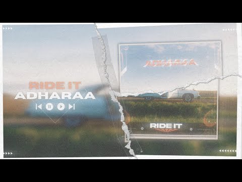 Adharaa - Ride It (Free download)