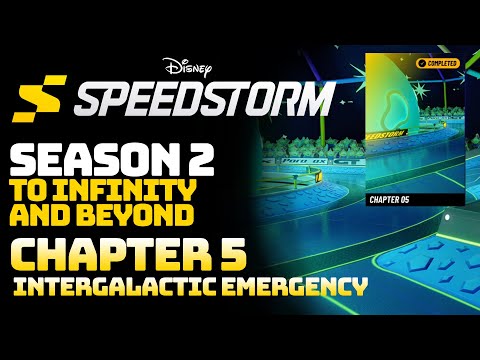 Disney Speedstorm - Season 2: To Infinity And Beyond || Chapter 5 - Intergalactic Emergency