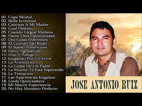 Jose Antonio Ruiz : Colección Sus 20 Mejores Alabanzas - Musica Cristiana Hondureña (Vol 1)