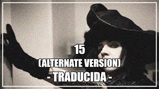 Marilyn Manson - 15 [Alternate Version] //TRADUCIDA//