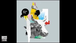 Silver City - Say Hi