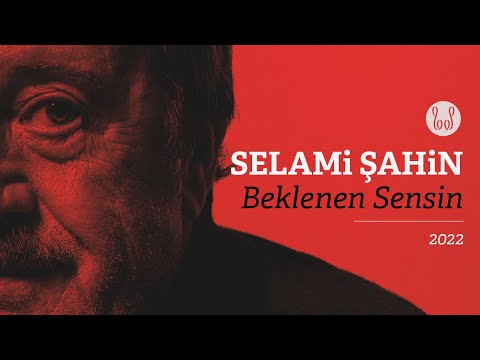 Selami Şahin - Beklenen Sensin (Official Audio)