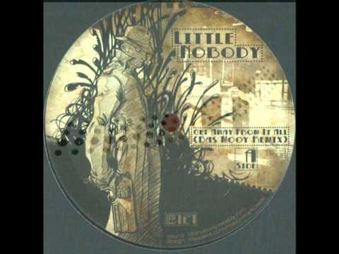 Little Nobody - Get away from it all (Bas Mooy remix)