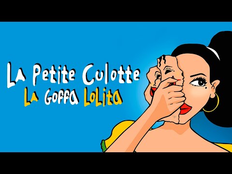 La Petite Culotte - La Goffa Lolita