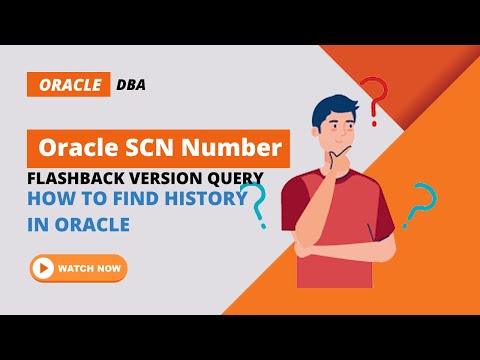 Oracle - System Change Number(SCN) | Flashback Version Query | How to find history in oracle
