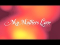 "My Mother's Love" by Alo Key 