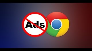 Block All Ads in Chrome Updated