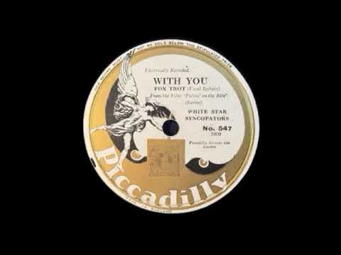 With You by White Star Syncopators (Grey Gull Studio Band), 1930