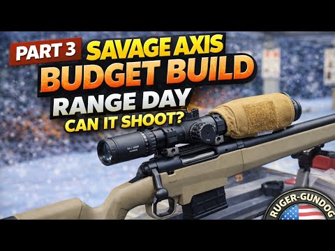 Savage Axis 6.5 Creedmoor  Budget Build – Part 3 | Range Test: Impressive or Disappointing?