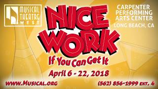 MTW&#39;s Nice Work If You Can Get It - The New Gershwin Musical