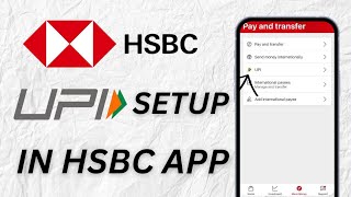 How to setup UPI In HSBC Banking app || HSBC mobile banking app