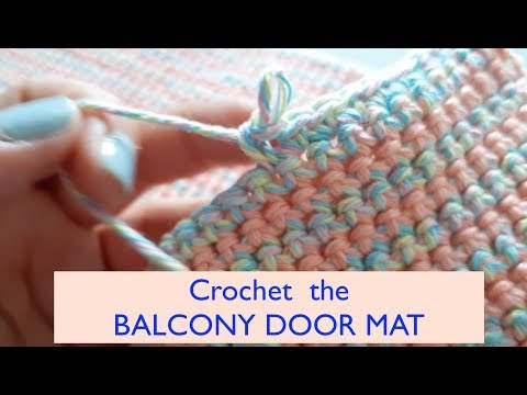 Crochet the Balcony Door Mat -  The Stitch Sessions #49