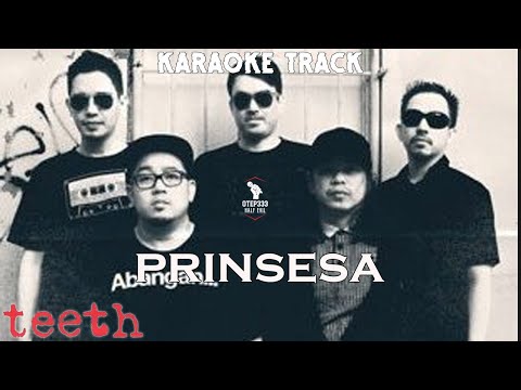 Teeth | Prinsesa 🎤HQ Karaoke🎤