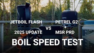 New 2025 Jetboil Flash vs MSR PRD + Firemaple Petrel G2 Boil Test