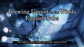 【Song of Time Project】Brewing Unrest in the Winds 风不定【English Subs】【人衣大人】