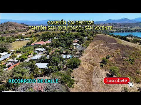 Caserío Calderitas En San Vicente, El SALVADOR. Recorrido de Calles y Laguna Bruja. 