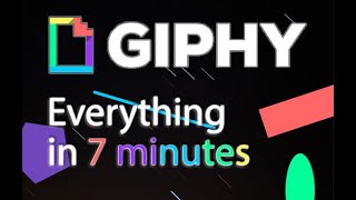 Giphy - Tutorial for Beginners in 7 MINUTES! [ 2020 updated ]