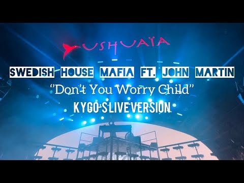 Swedish House Mafia ft. John Martin - Don’t You Worry Child 🎶 (Kygo’s Version) | Ushuaïa Ibiza 2022