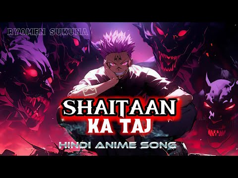 Shaitaan Ka Taj – Ryomen Sukuna Music Anthem | Anime Hindi Rap Song (Jujutsu Kaisen) | Arisu