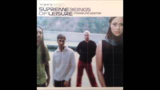 strange love addiction (12&#39;&#39; vocal Eric Kupper mix) - Supreme Beings of Leisure