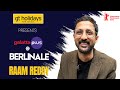 Raam Reddy Interview The Fable Berlinale