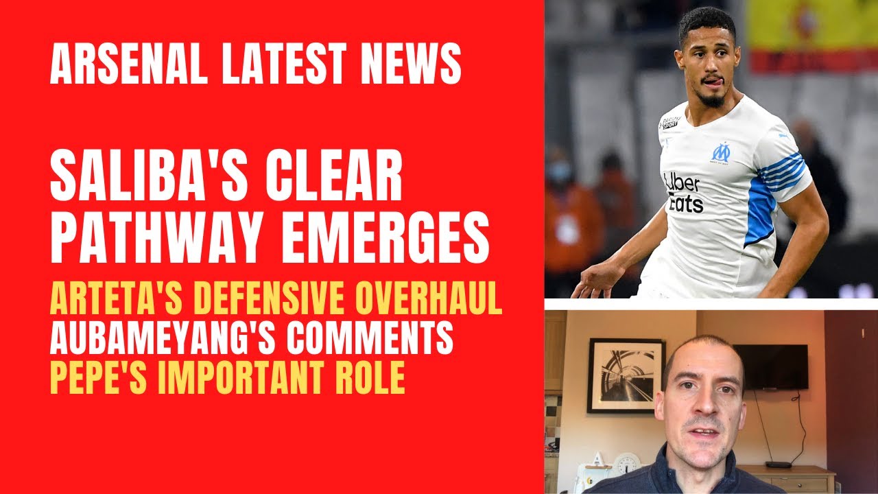 Saliba's Arsenal pathway, Arteta's defensive overhaul, Aubameyang's comments, Pepe's important role