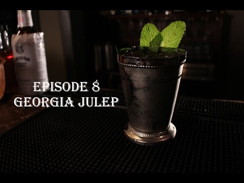 Speakeasy Cocktails Ep. 8 - Georgia Julep