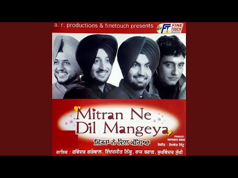 Mitran Ne Dil Mangeya