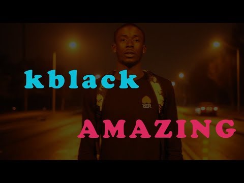 NSR kblack - Amazing (Prod. $ummer$) [Official Music Video]....