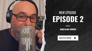 Medium Drew | Psychic-Medium - Episode 2: What Makes an Empath; Katrina, Patty, Rose & Kelly