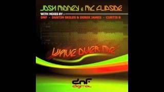 Josh Money & MC Flipside - Wave Over Me - Dustin Skiles & Derek James Remix