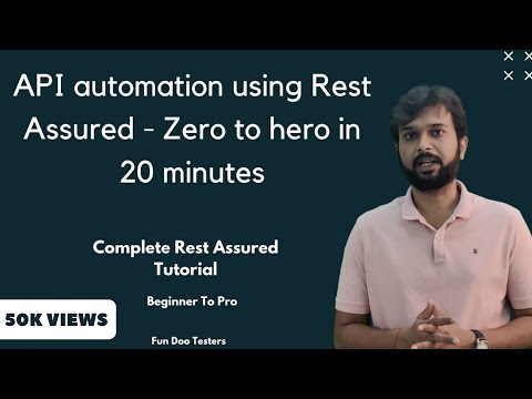 API automation using Rest Assured - Zero to hero in 20 minutes