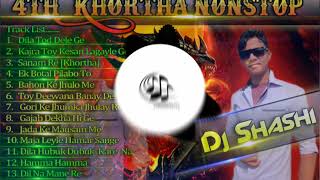 4th Khortha Nonstop  Remix  Dj Shashi Dhanbad  Kho