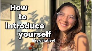 How to Introduce Yourself in English | Speak Like a Native!