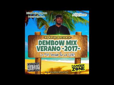 -DJ YOSUE PRESENTA- DEMBOW MIX- VERANO-2017-