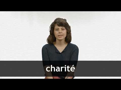 How to pronounce CHARITÉ in French