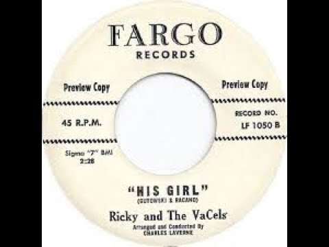 RICKY & THE VACELS - His Girl