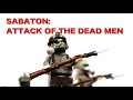 SABATON The Attack Of The Dead Men NOT Official Brick Video