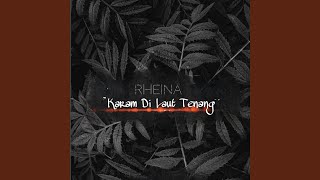 Download lagu Karam Di Laut Tenang mp3 Download lagu Karam Di Laut Tenang mp3