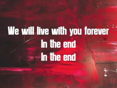 In The End (with lyrics)