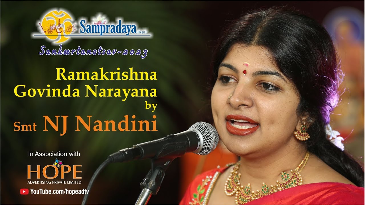 Ramakrishna Govinda Narayana by Smt NJ Nandini || Sampradaya Sankeertanotsav 2023