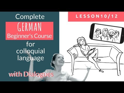 Complete German Beginners Course: Lesson 10 - Learn with Authentic Dialogues