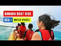 Banana Ride In Goa Goa Water Sports Package Price 2022 Goa