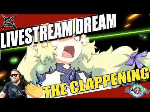 [Epic Seven] The Clappening Ep. 39 -Official Stream Sweeper