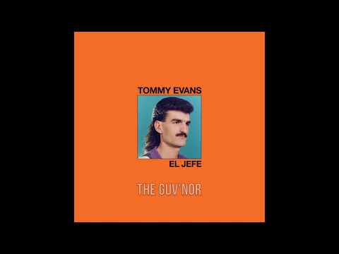 Tommy Evans: El Jefe (Lyric Video)